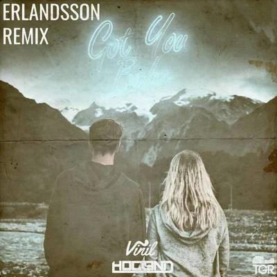 Hogland Got You Babe (Erlandsson Remix)