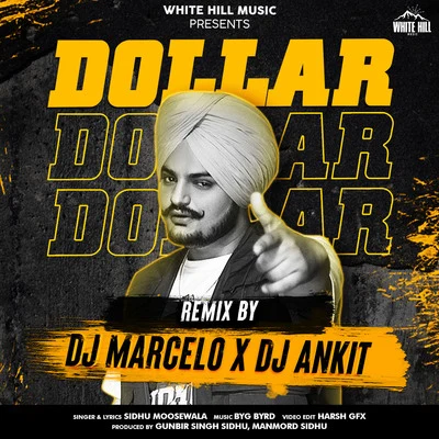 Sidhu Moosewala Dollar (Remix Version)