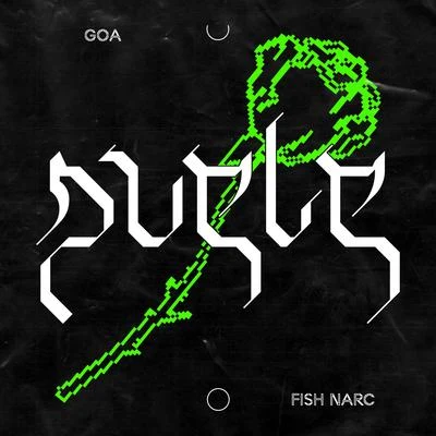 Goa/fish narc Duele