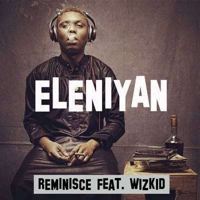 Reminisce Eleniyan