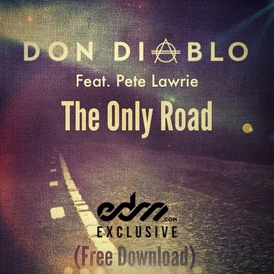 Don Diablo The Only Road