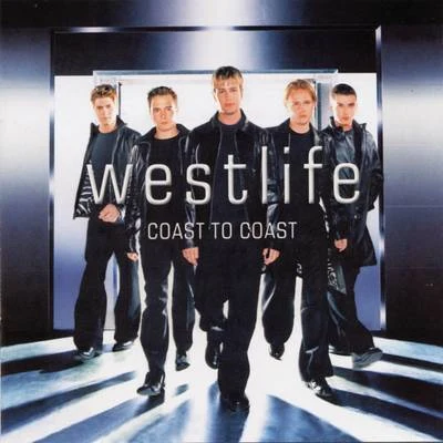 Westlife Coast To Coast (European Special Edition)