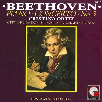 City Of London Sinfonia/Cristina Ortiz Beethoven: Piano Concerto No. 5