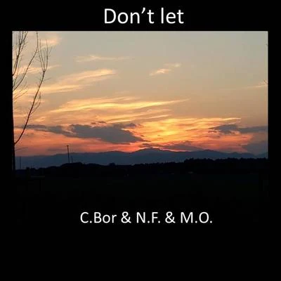 n.F./M.O./C.Bor Dont Let