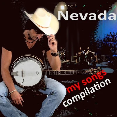 Nevada My Songs Compilation