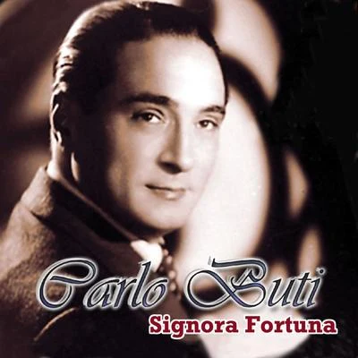 Carlo Buti Signora Fortuna