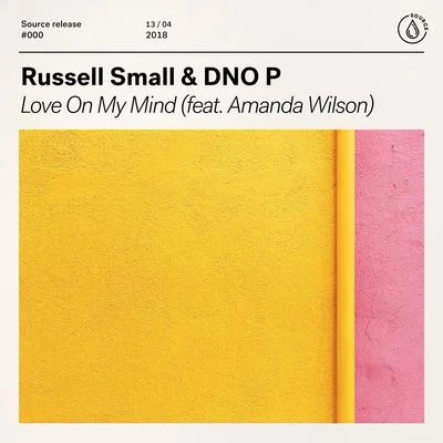 Russell Small Love On My Mind (feat. Amanda Wilson)