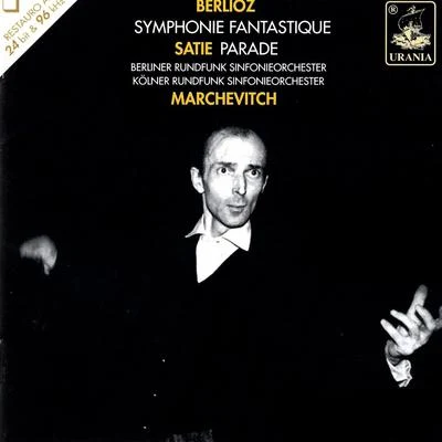 Igor Markevitch Berlioz & Satie - Igor Markevitch