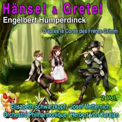 Elisabeth Schwarzkopf Humperdinck: Hänsel & Gretel