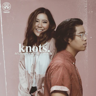 Nieman/Moira Dela Torre Knots