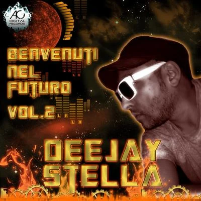 DJ Stella Benvenuti nel futuro, Vol. 2