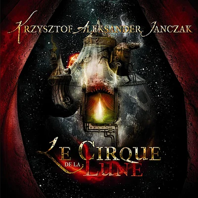 Krzysztof A. Janczak Le Cirque de la Lune