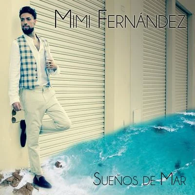 Mimi Fernández/Lin Cortés Sueños de Mar