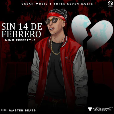 Nino Freestyle Sin 14 de Febrero