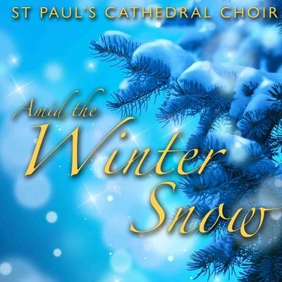 St Pauls Cathedral Choir Amid the Winter Snow