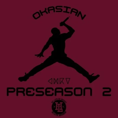 Okasian Preseason #2