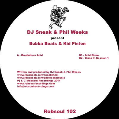 DJ Sneak/Phil Weeks Bubba Beats & Kid Piston