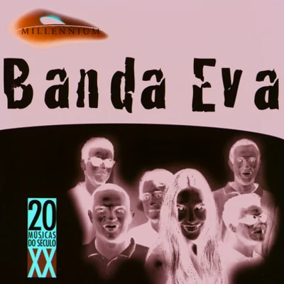 Banda Eva 20 Grandes Sucessos De Banda Eva