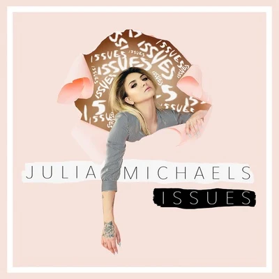 Julia Michaels/AA Instrumental/Candy Grabbers Issues