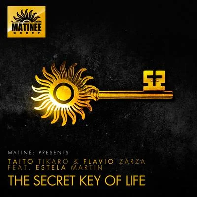 Flavio Zarza/Taito Tikaro The Secret Key of Life