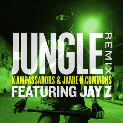 X Ambassadors Jungle (Remix)