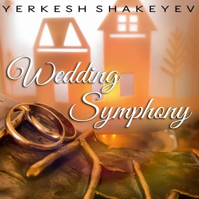 London Metropolitan Orchestra/Royal Philharmonic Orchestra Yerkesh Shakeyev: Wedding Symphony