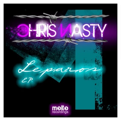 Chris Nasty Leparos - EP