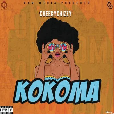 CheekyChizzy Kokoma