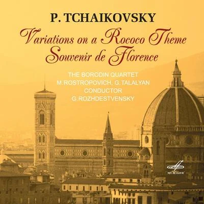 Piotr Ilyich Tchaikovsky Piotr Ilyich Tchaikovsky: Variations on a Rococo Theme & Souvenir De Florence