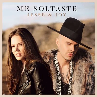 Jesse &amp; Joy Me Soltaste