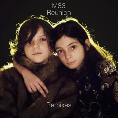 M83 Reunion Remixes