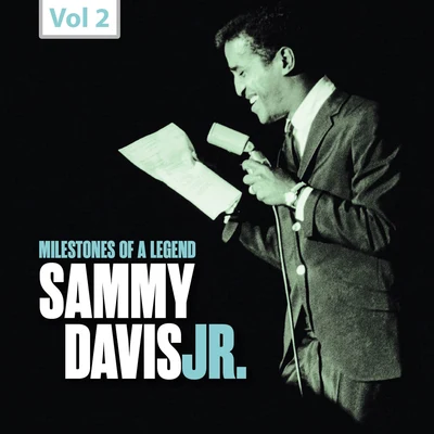 Sammy Davis Jr./Virgil Evans/Manny Klein/Milt Bernhart/Frank Howard/George Roberts Milestones of a Legend: Sammy Davis Jr., Vol. 2