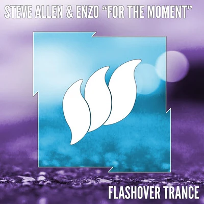 ENZO/Steve Allen For the Moment