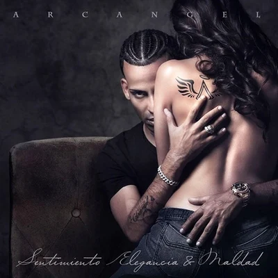 Arcangel Sentimiento, Elegancia y Maldad