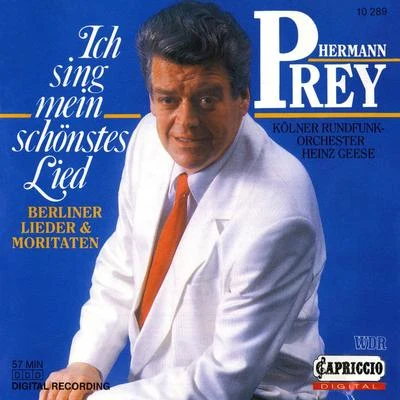 Hermann Prey Vocal Recital: Prey, Hermann - LINCKE, P.KOLLO, W.GILBERT, J.KUNNEKE, E.TEICH, O.SIEG, F. (Ich sing mein schonstes Lied)