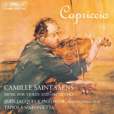 Jean-Jacques Kantorow SAINT-SAENS: Music for Violin and Orchestra (Tapiola Sinfonietta, Kantorow)