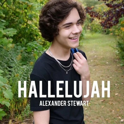 Alexander Stewart Hallelujah