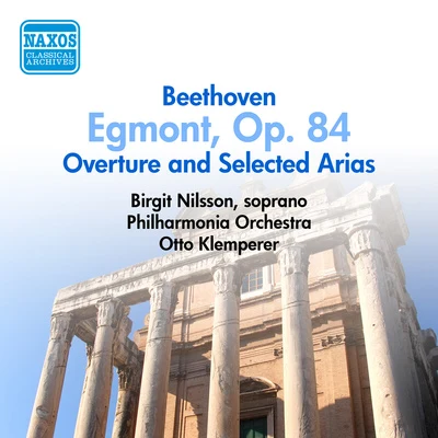 Birgit Nilsson BEETHOVEN: Egmont: Overture and Selected Arias (Nilsson, Klemperer) (1957)