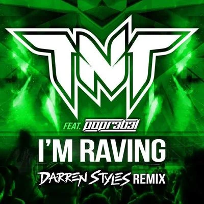 Darren Styles I’m Raving (Darren Styles Remix)