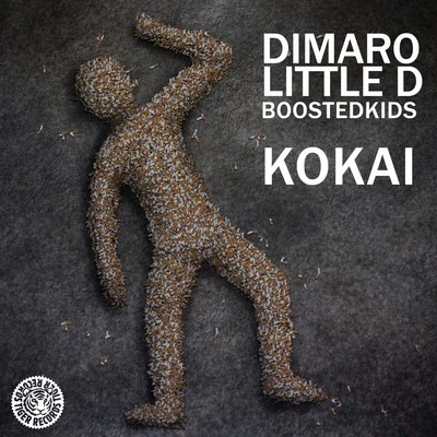 BOOSTEDKIDS/Dimaro & Little D Kokai