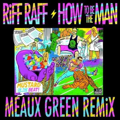 Riff Raff/Meaux Green NEON iCON REMiXES