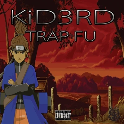 Kid3rd Trap Fu