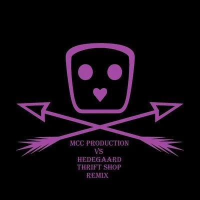 Hedegaard/MCC Production Thrift Shop (Remix)