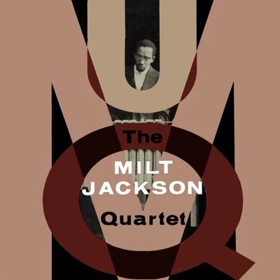 Milt Jackson Quartet Classics Of Modern Jazz