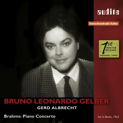 Bruno-Leonardo Gelber Johannes Brahms: Piano Concerto No. 1 in D Minor, Op. 15