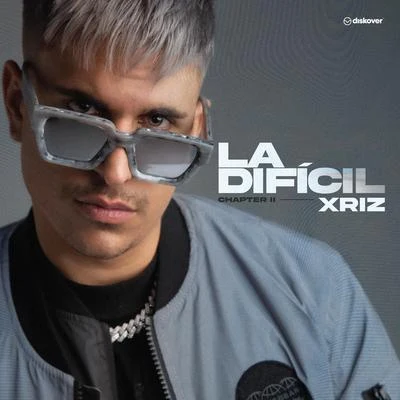 Mynameislobo/Xriz La Difícil (Chapter II)