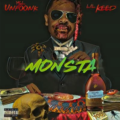 YSL Unfoonk/Lil Keed Monsta