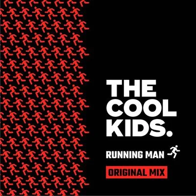 The Cool Kids Running Man