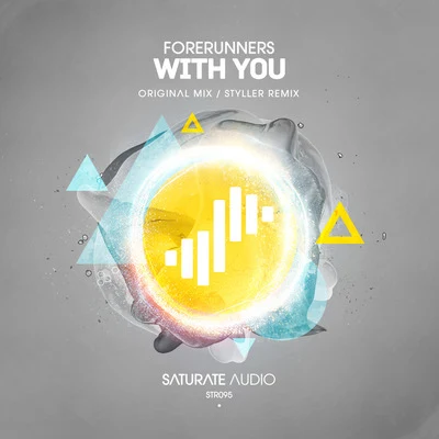 Forerunners With You