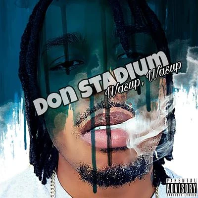 Don Stadium Wasup Wasup